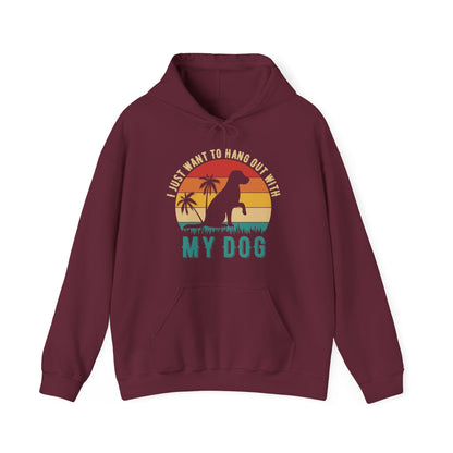 “I Just Want to Hang Out With My Dog” Unisex Hoodie