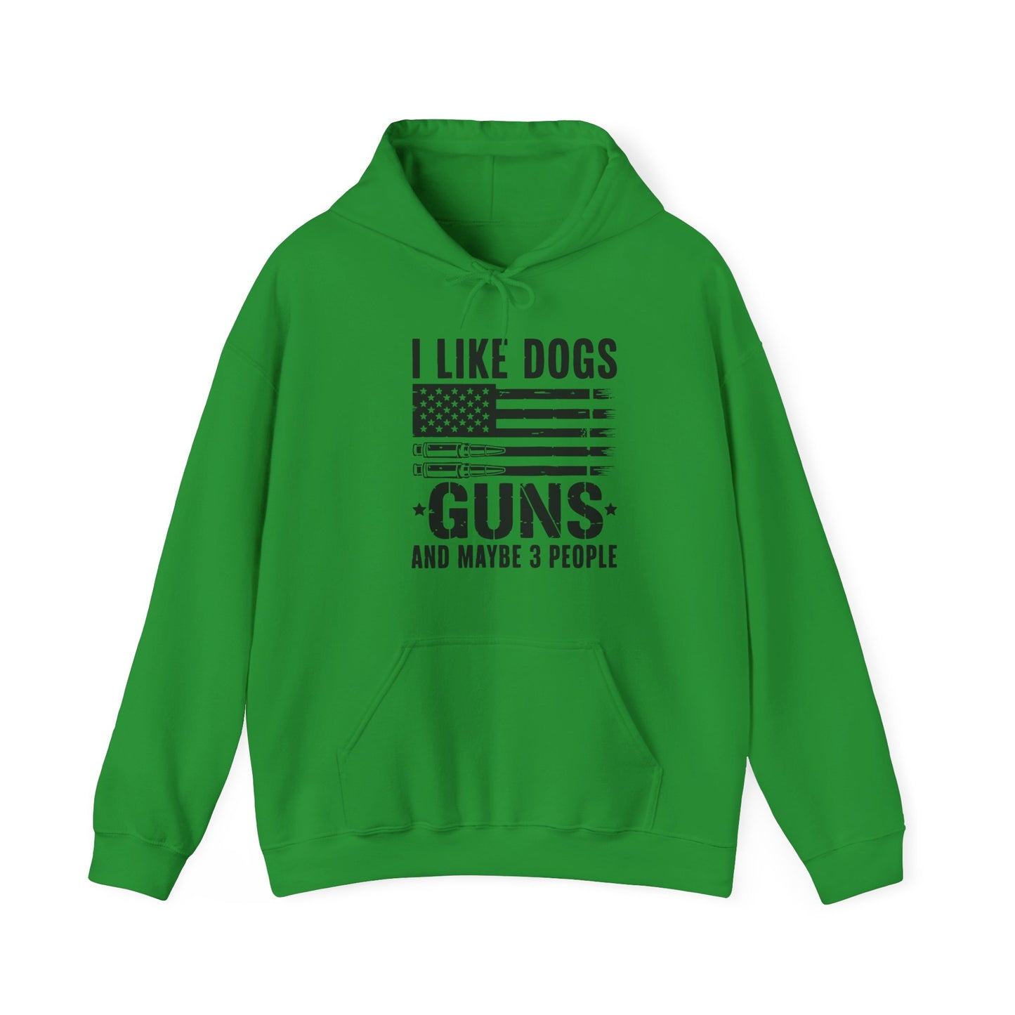 "I Like Dogs, Guns & Maybe 3 People" Patriotic Unisex Hoodie