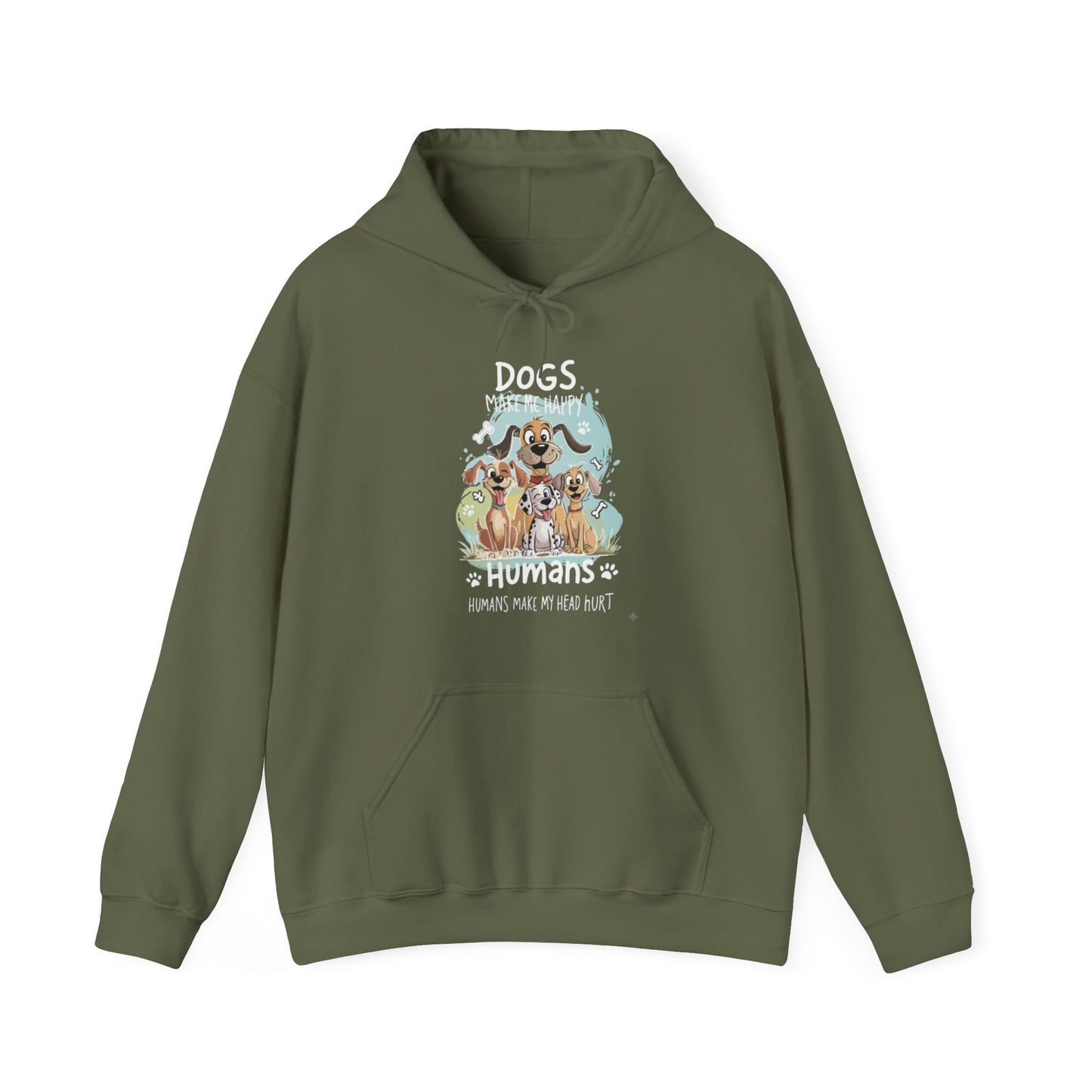 Dogs Make Me Happy Humans Make My Head Hurt Unisex Hoodie
