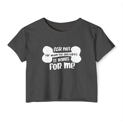 Funny Dog Quote Crop Top Tee