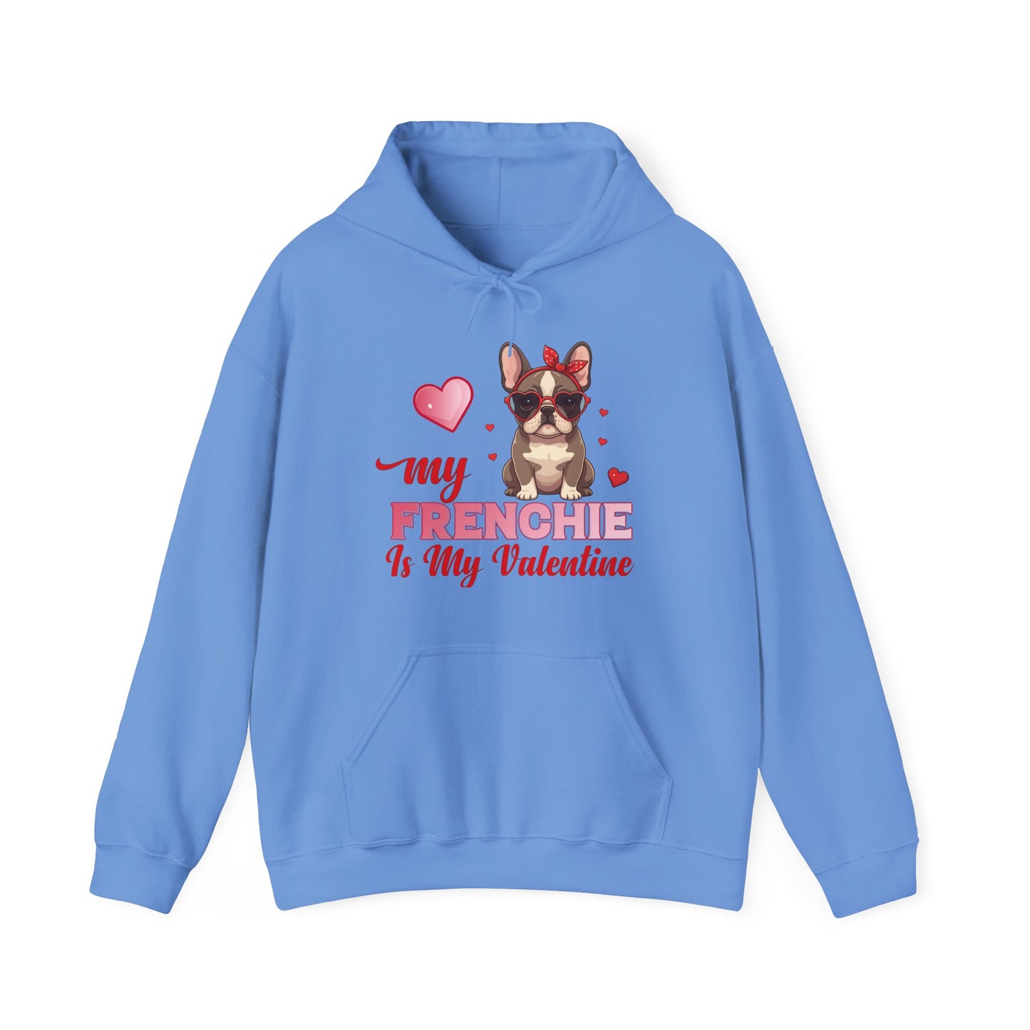 My Frenchie Is My Valentine Unisex Hoodie