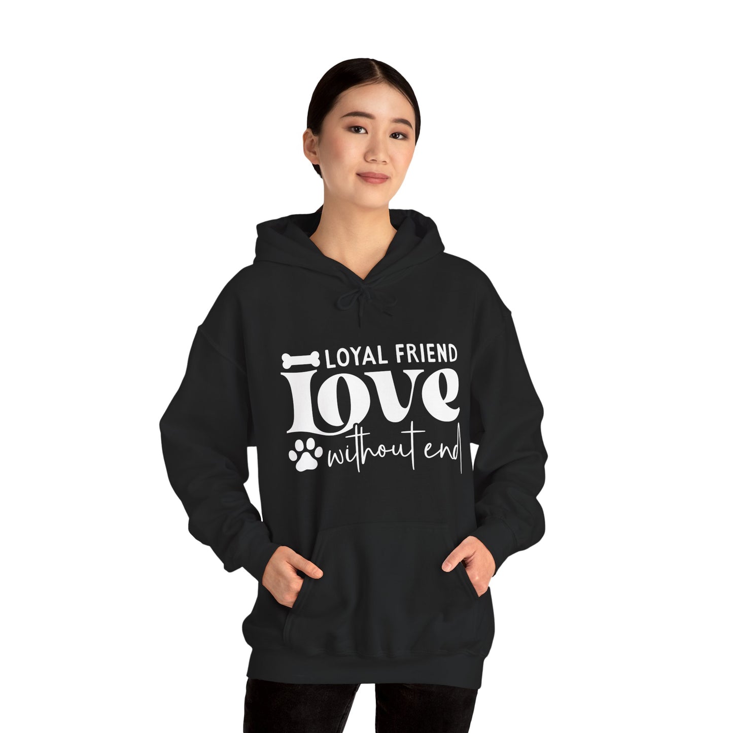 Loyal Friend Love Without End Hoodie | Dog Lover Gift