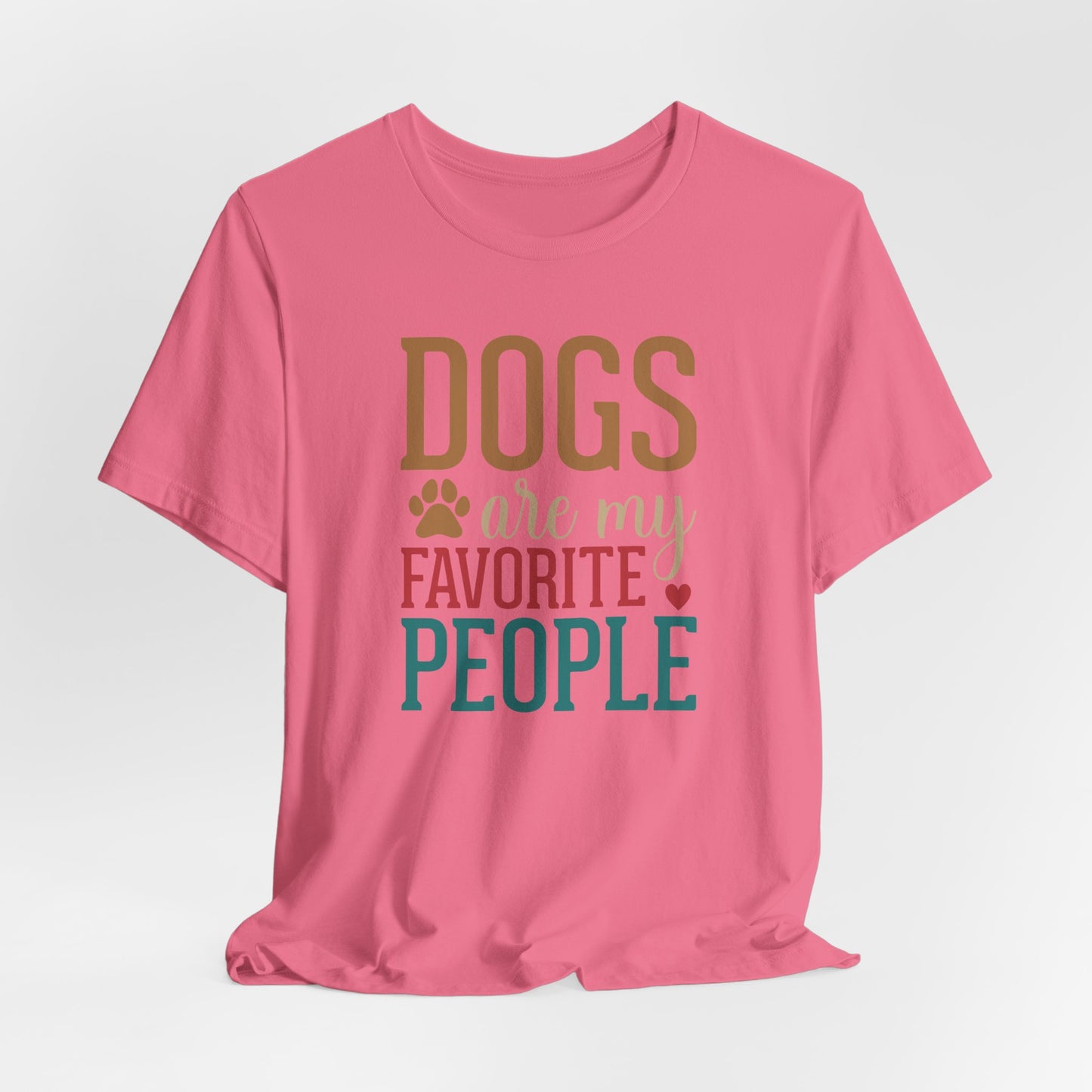 DOGS Are My Favorite People | Relatable Dog Lover Graphic Tee