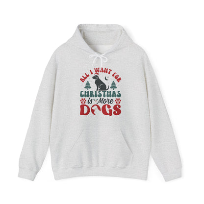 More Dogs for Christmas Hoodie | Funny Pet Lover Gift