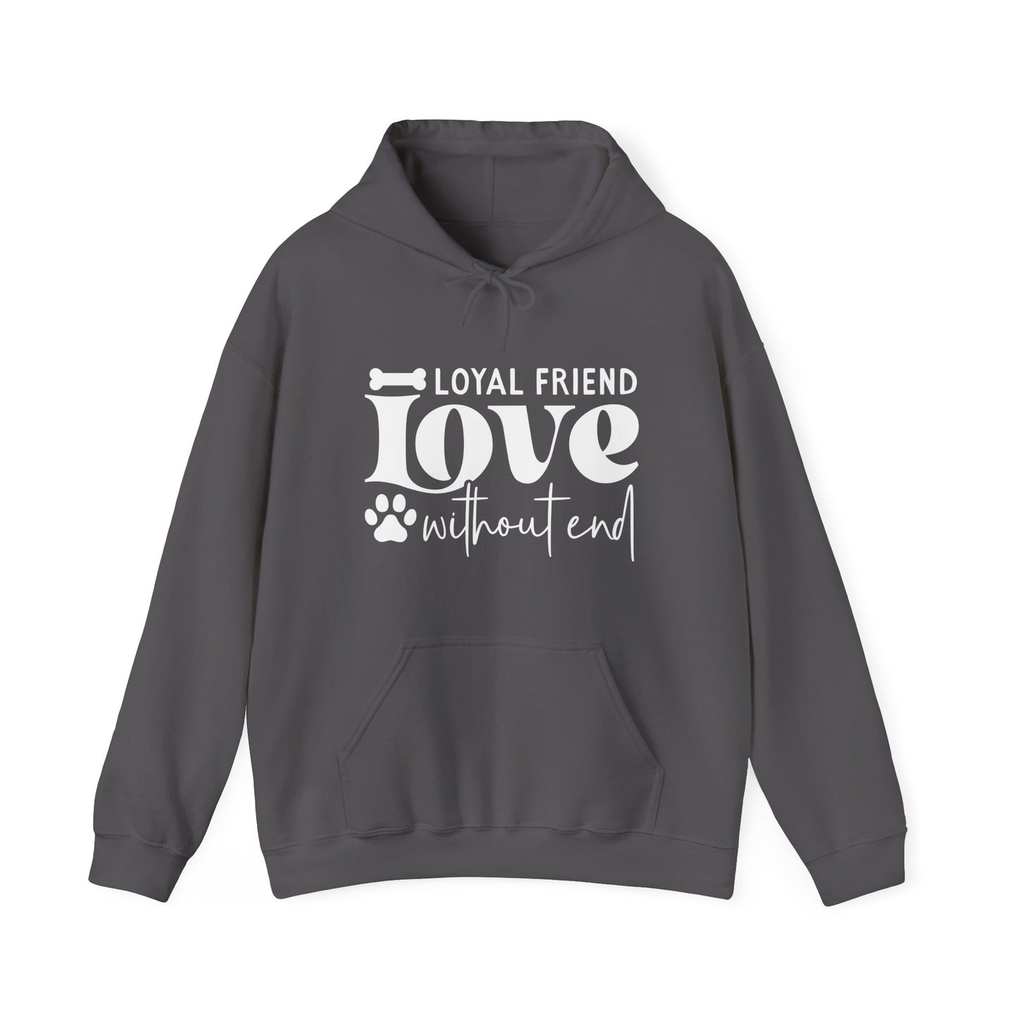 Loyal Friend Love Without End Hoodie | Dog Lover Gift