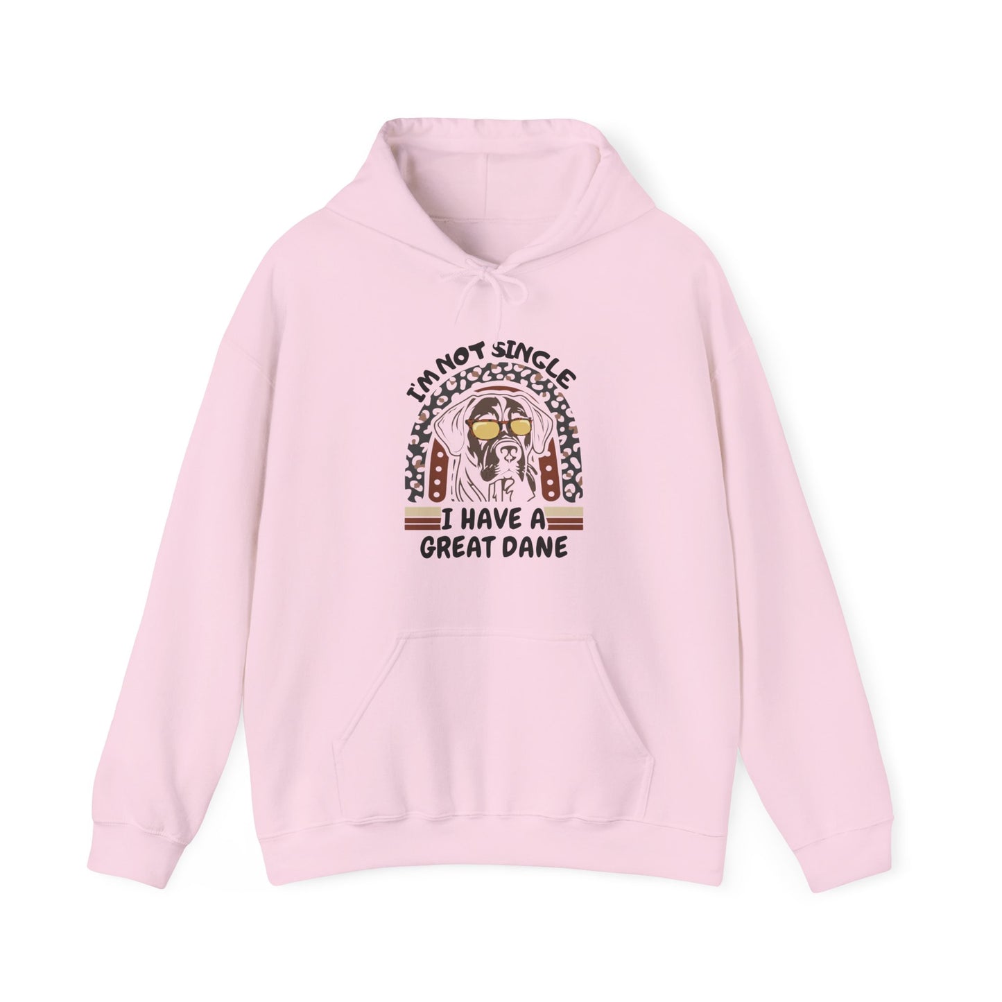 Great Dane Life Hoodie | Funny Not Single Dog Mom Gift