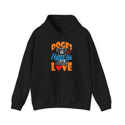 Dogs Never Lie About Love Unisex Hoodie