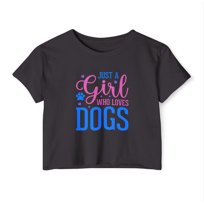 Just a Girl Who Loves Dogs Crop Top – Cute Dog Lover Shirt