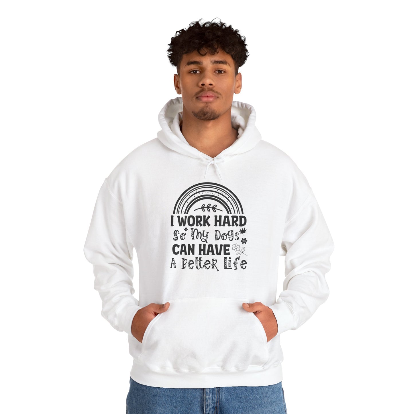 Work Hard For My Dogs - Rainbow Dog Lover Hoodie