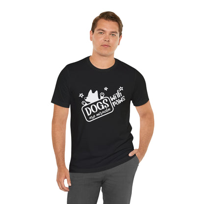 “Dogs are miracle with Paws”  Dog Lover Unisex T-Shirt