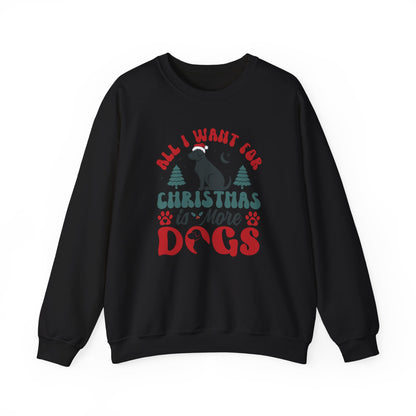 More Dogs for Christmas Sweatshirt | Funny Pet Lover Gift