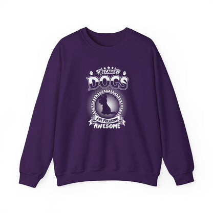Title "Dogs Are Freaking Awesome" Unisex Sweatshirt