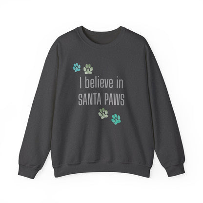 I Believe in Santa Paws Unisex Sweatshirt
