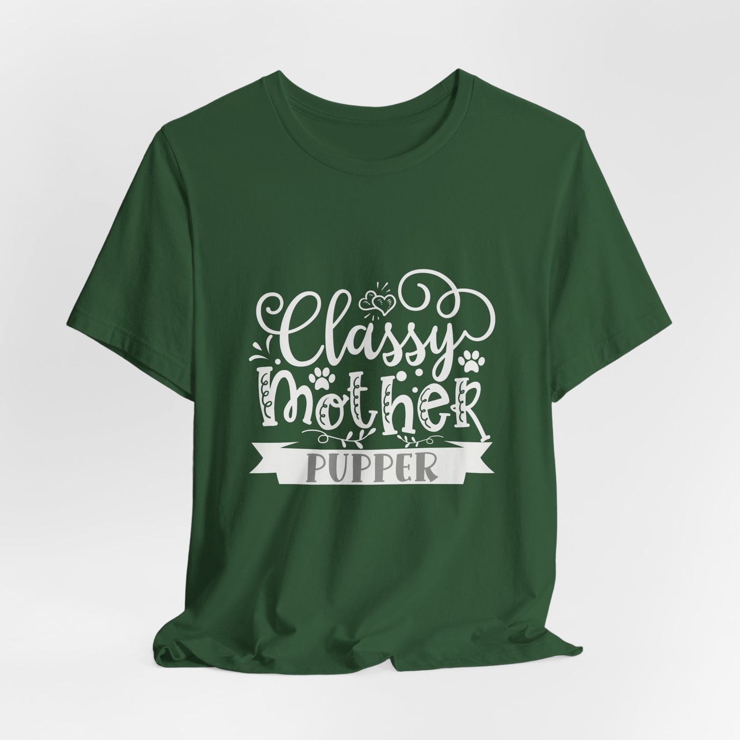 Classy Mother Pupper Graphic T-Shirt