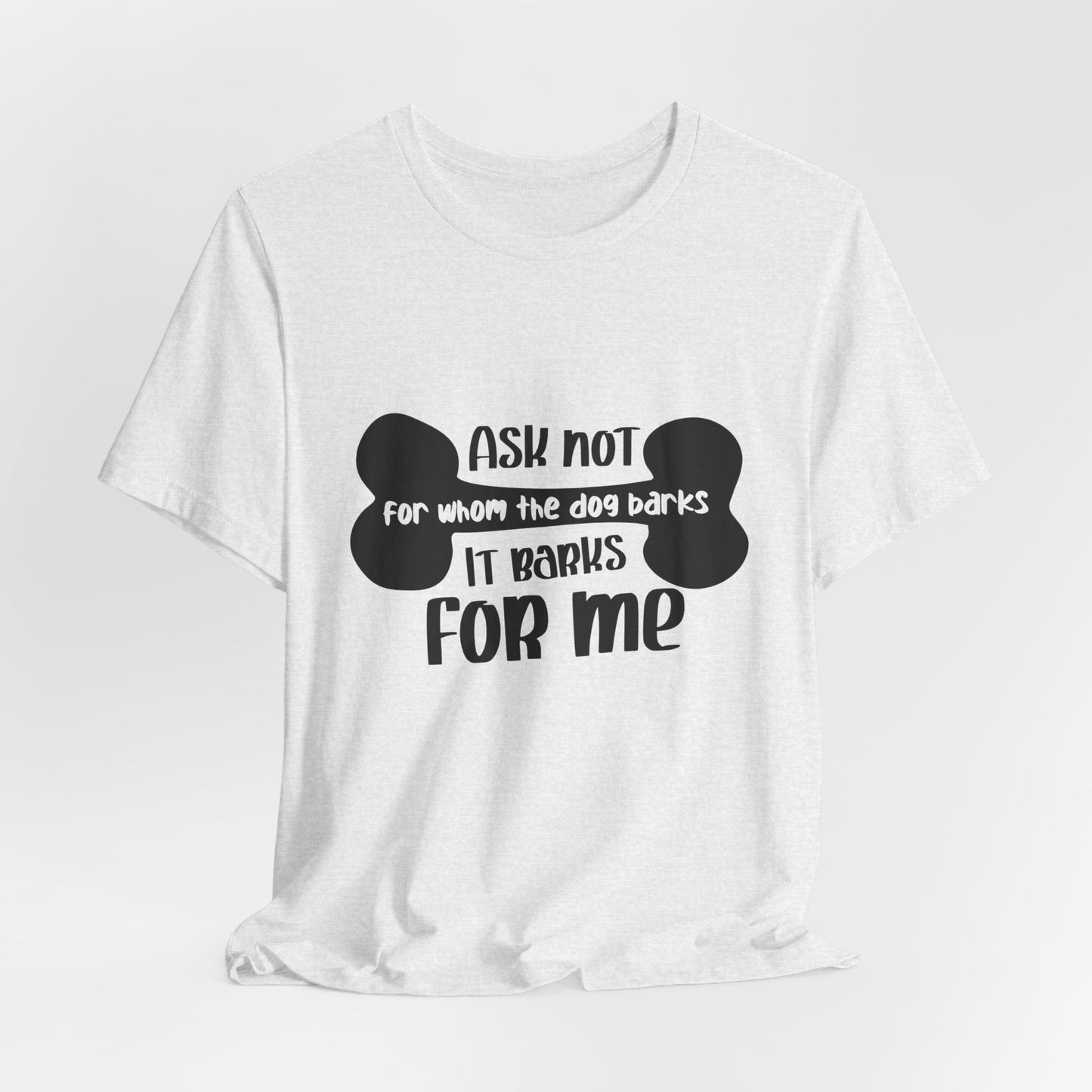 Funny Dog Lover Unisex T-Shirt