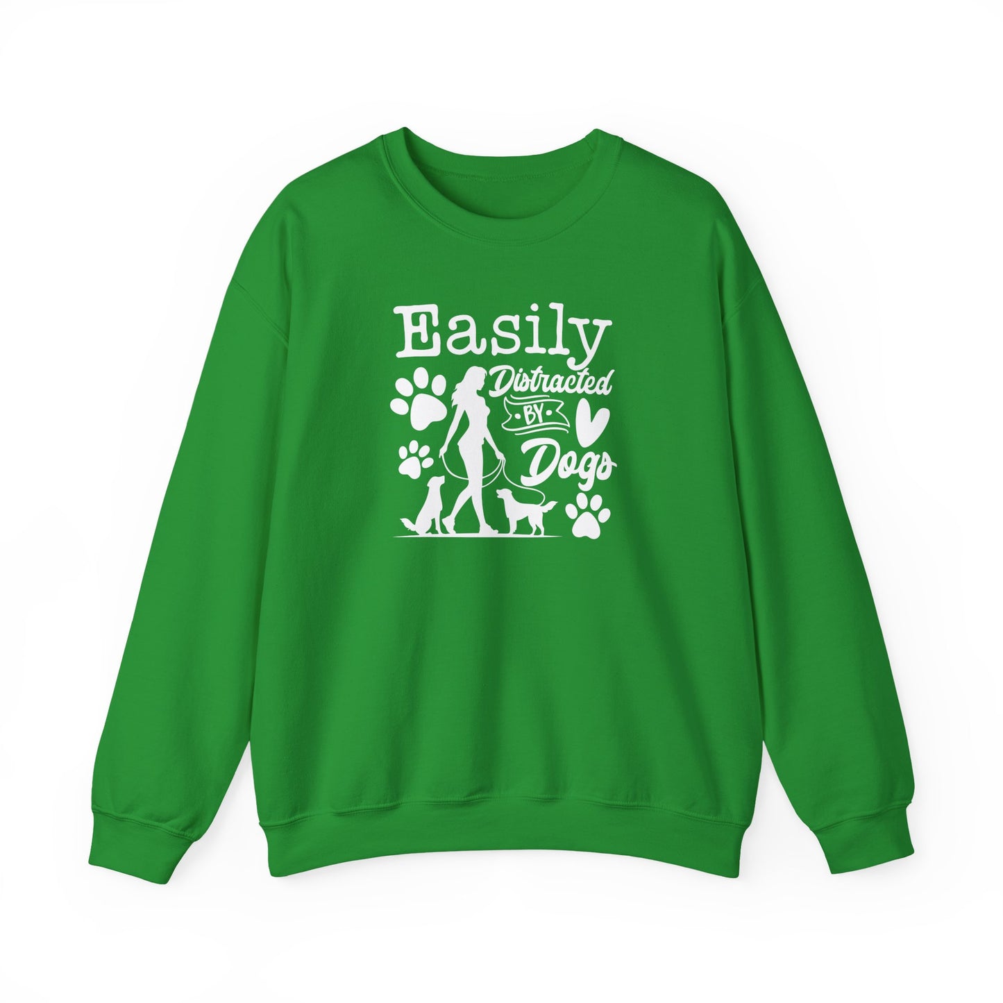 "Easily Distracted By Dogs" Unisex Sweatshirt