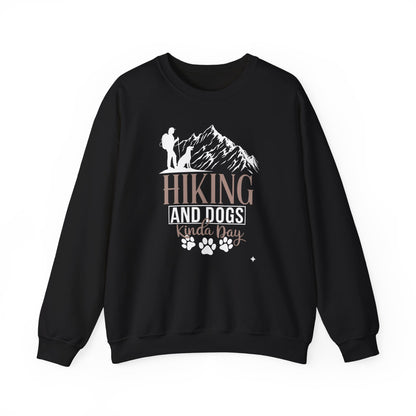 Hiking and Dogs Kinda Day Unisex Sweatshirt