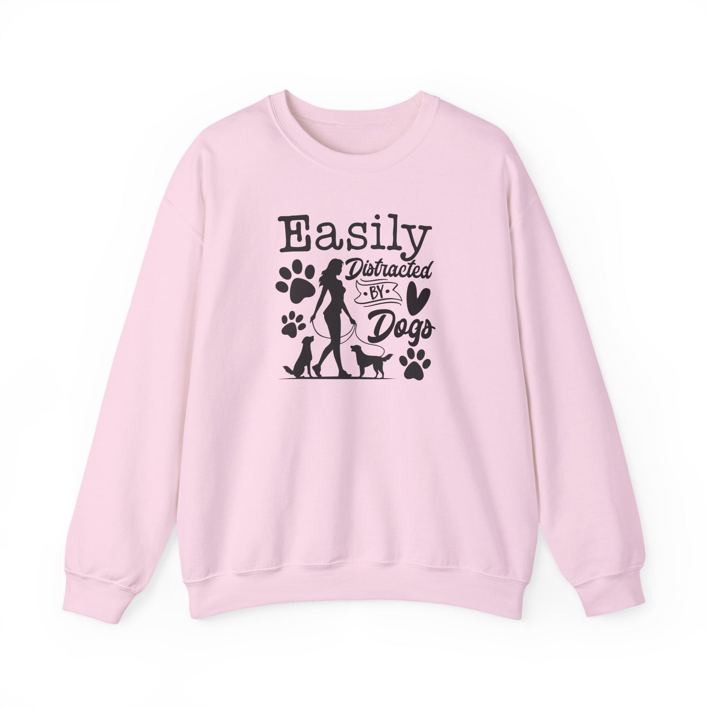 "Easily Distracted By Dogs" Unisex Sweatshirt