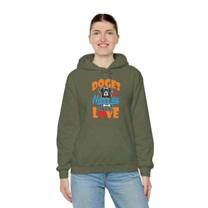 Dogs Never Lie About Love Unisex Hoodie