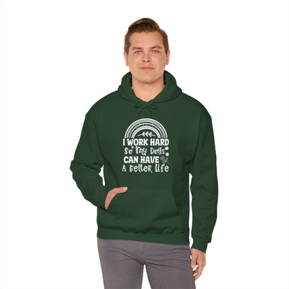 Work Hard For My Dogs - Rainbow Dog Lover Hoodie