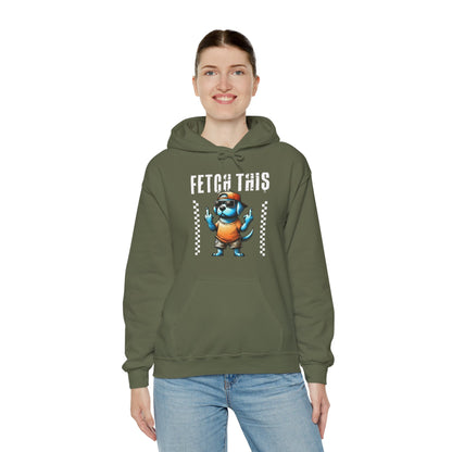 Funny Fetch This Dog Hoodie | Sassy Pup Unisex Sweatshirt