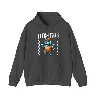 Funny Fetch This Dog Hoodie | Sassy Pup Unisex Sweatshirt