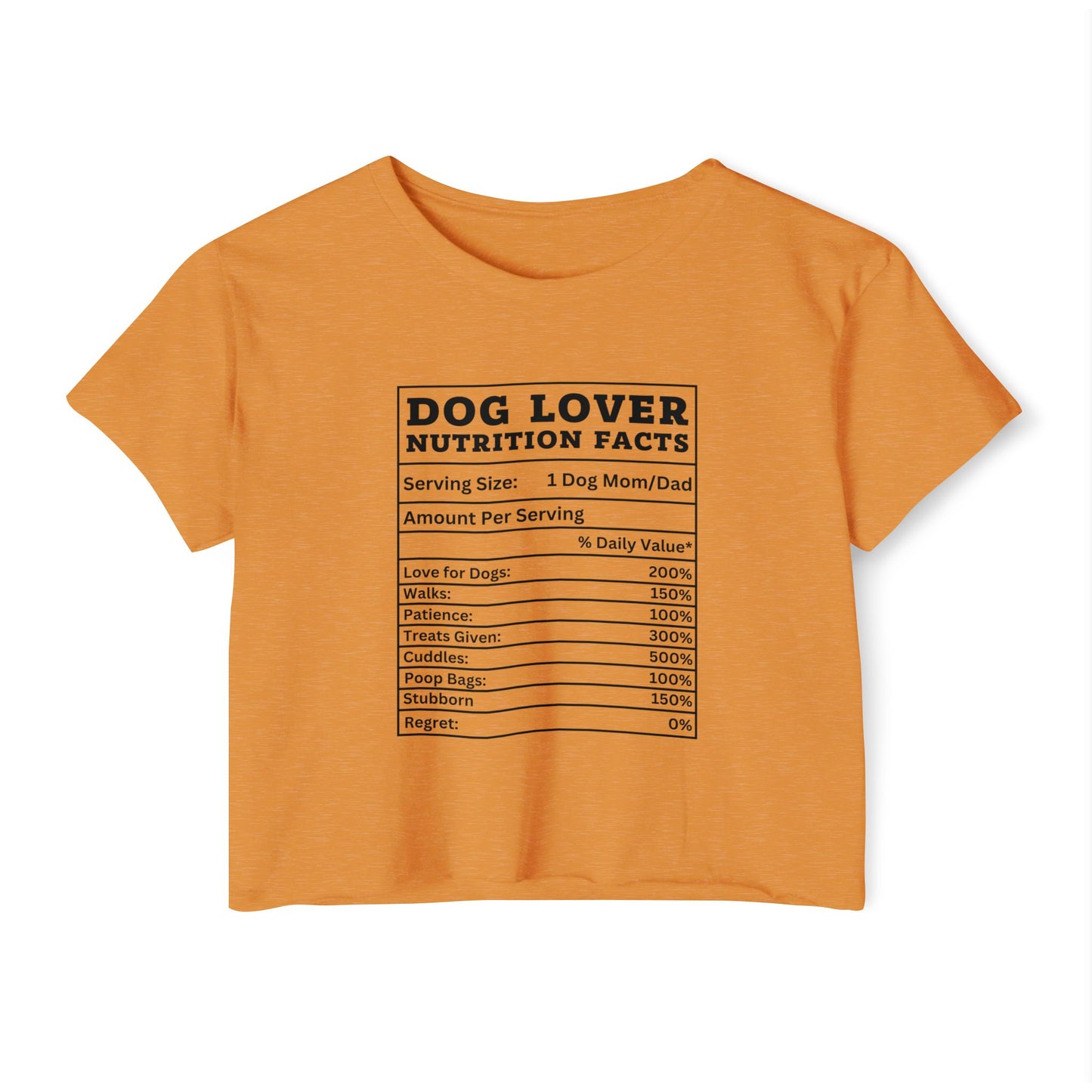 Dog Lover Nutrition Facts Crop Top – Funny Dog Mom Tee