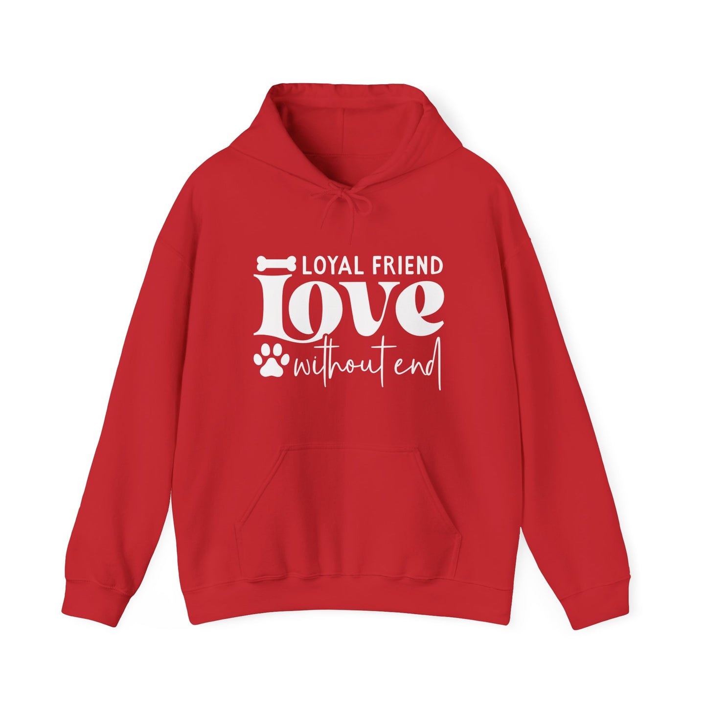Loyal Friend Love Without End Hoodie | Dog Lover Gift
