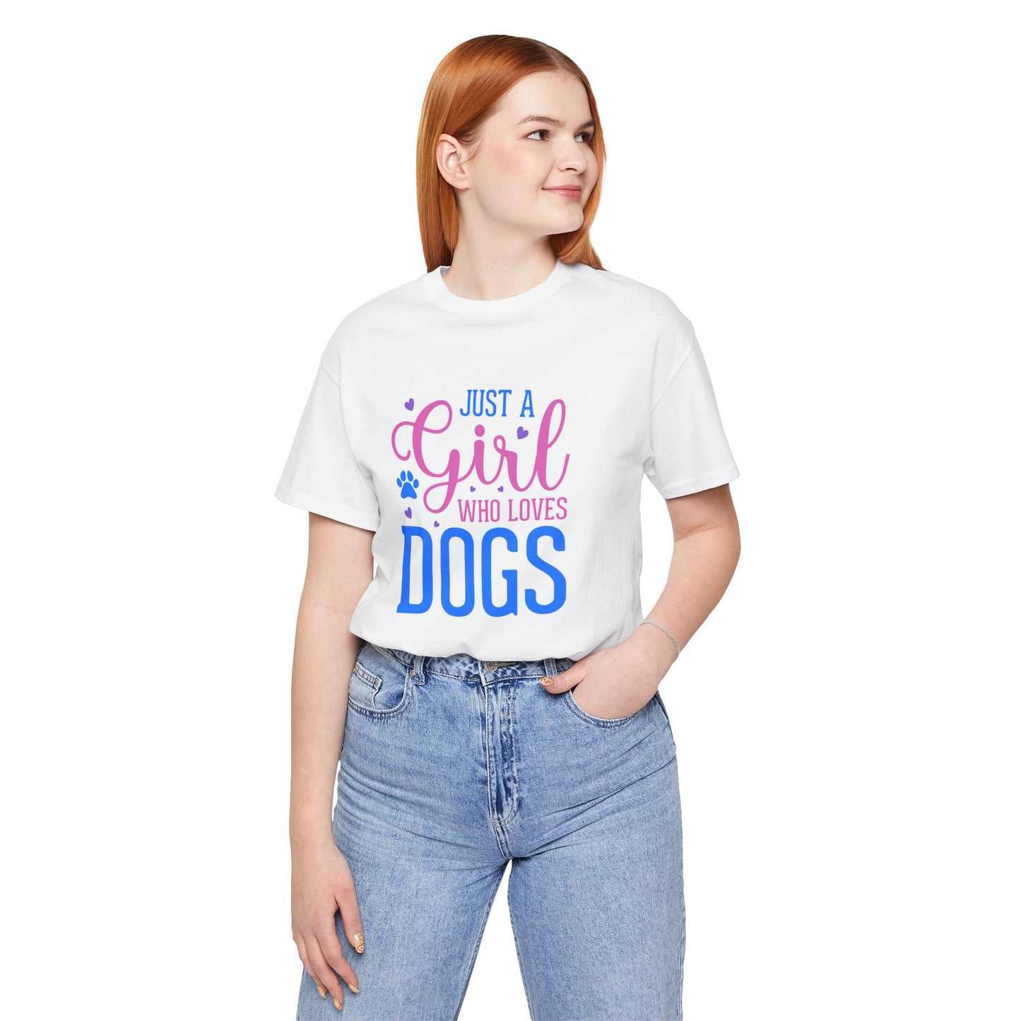 Person wearing a white t-shirt with 'Just a Girl Who Loves Dogs' text on a white background