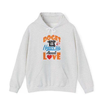 Dogs Never Lie About Love Unisex Hoodie