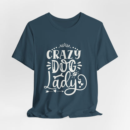 Crazy Dog Lady Unisex T-Shirt