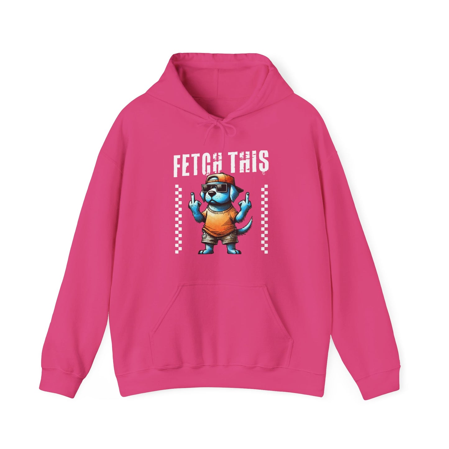 Funny Fetch This Dog Hoodie | Sassy Pup Unisex Sweatshirt