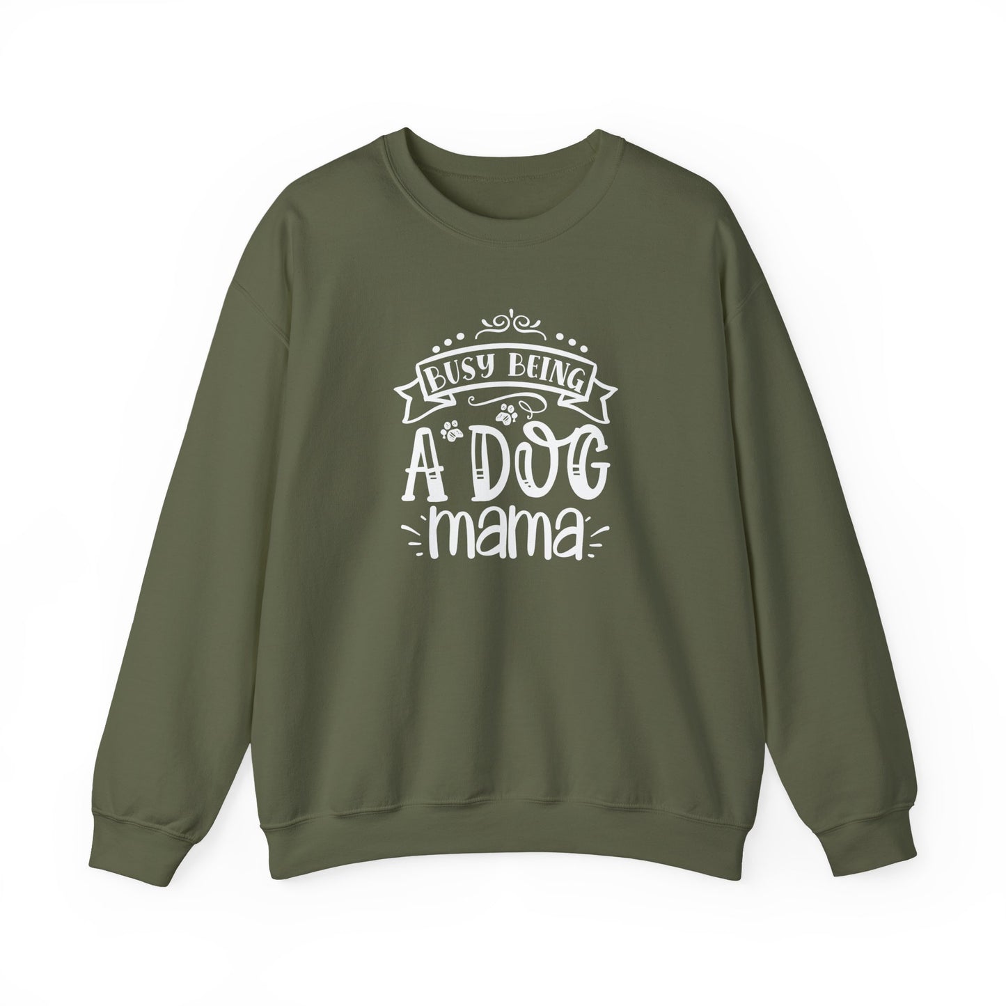 Busy Being A Dog Mama Unisex Sweatshirt