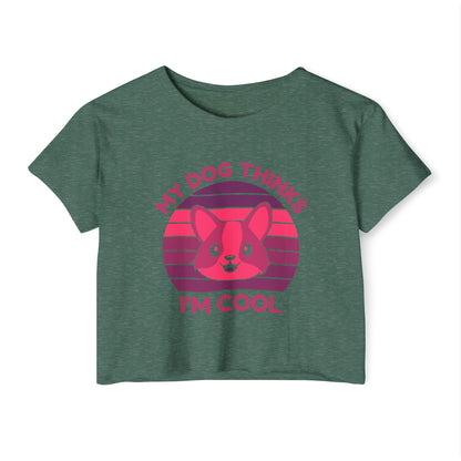 My Dog Thinks I’m Cool Crop Top – Funny Dog Lover Shirt for Women