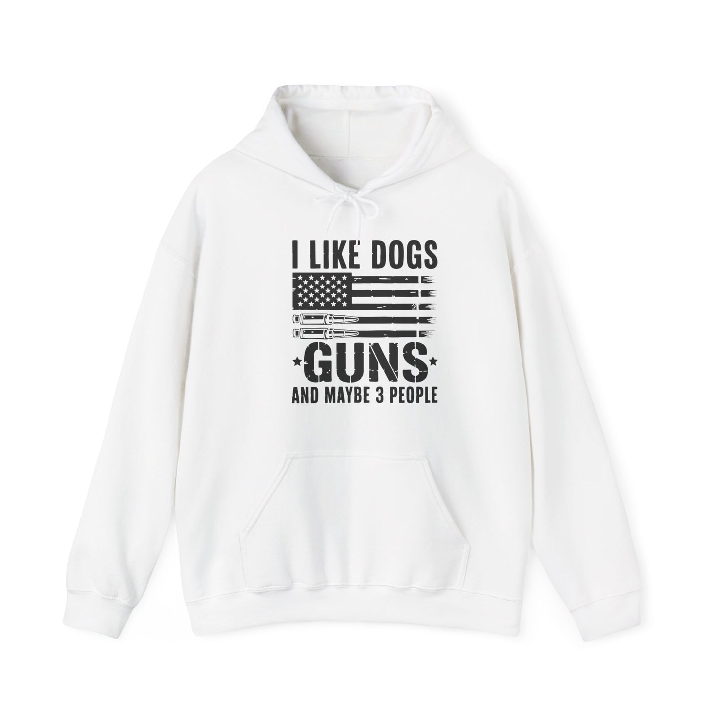 "I Like Dogs, Guns & Maybe 3 People" Patriotic Unisex Hoodie