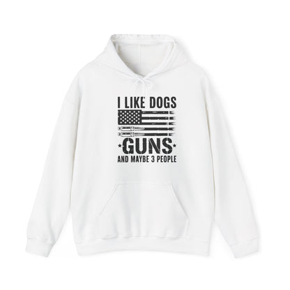 "I Like Dogs, Guns & Maybe 3 People" Patriotic Unisex Hoodie
