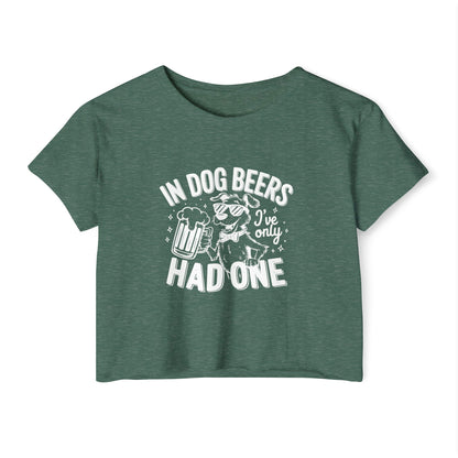 Funny Dog Beer Quote Crop Top – “In Dog Beers I’ve Only Had One”