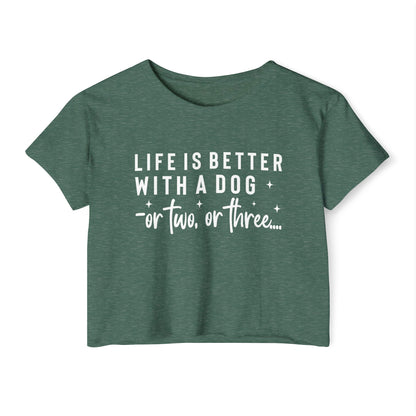 “Life Is Better With a Dog” Funny Dog Lover Crop Top