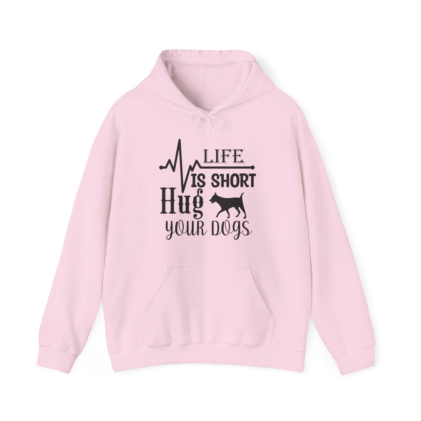 Life Is Short, Hug Your Dogs - Heartbeat Hoodie