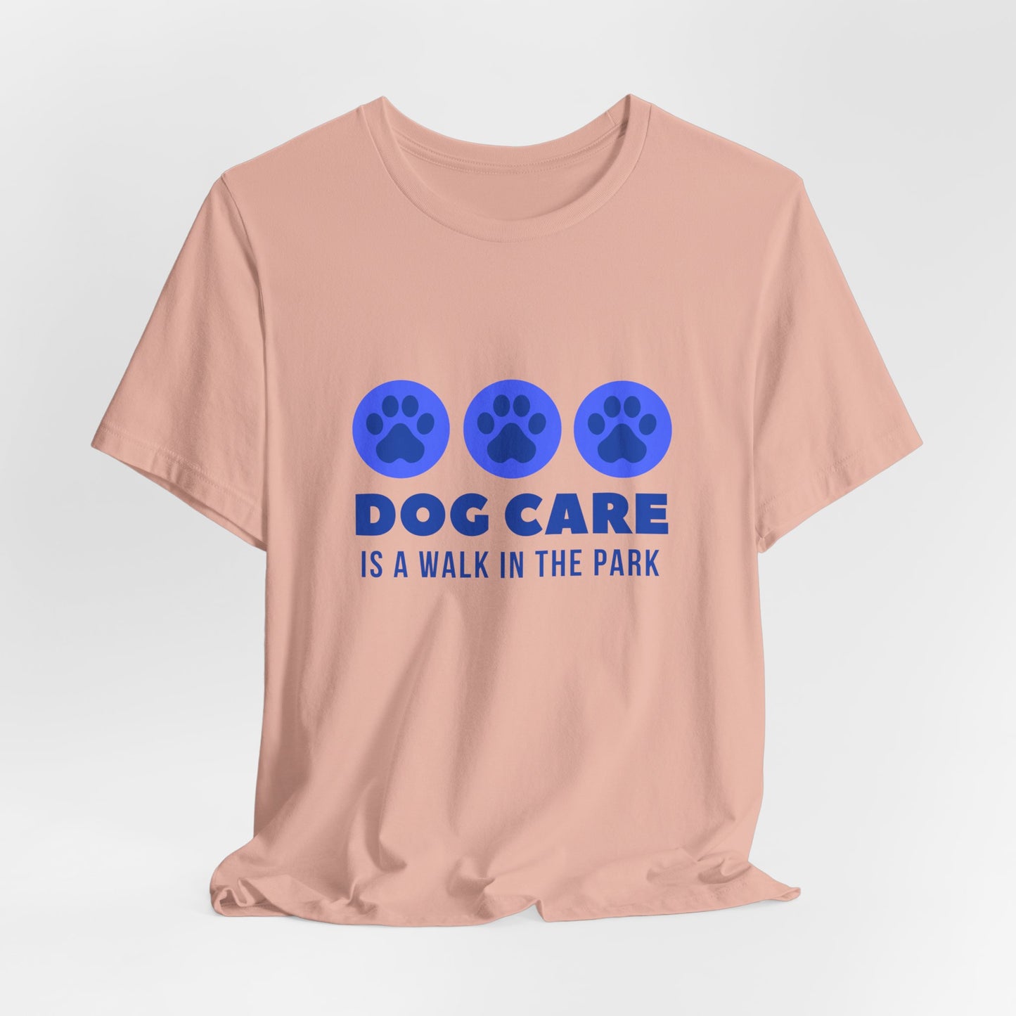 Dog Care – A Walk in the Park | Unisex Pet Lover T-Shirt