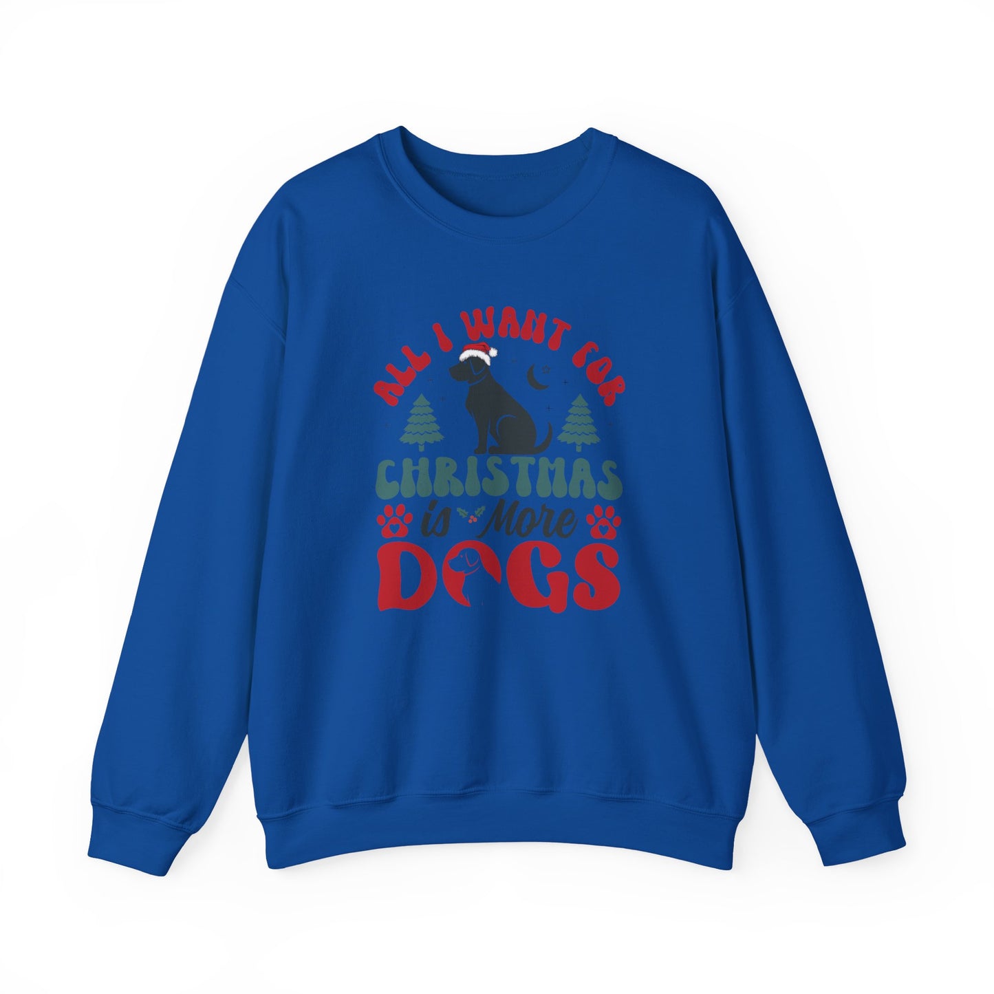 More Dogs for Christmas Sweatshirt | Funny Pet Lover Gift