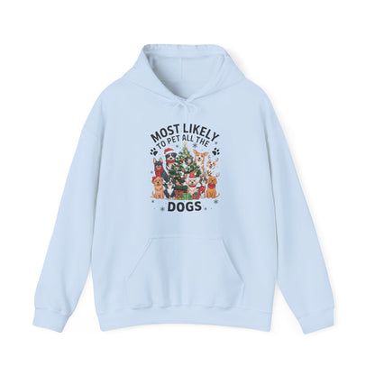 Most Likely To Pet All The Dogs Christmas Hoodie