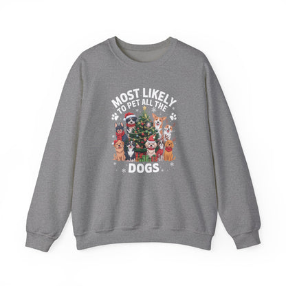 Most Likely to Pet All the Dogs Christmas Unisex Sweatshirt