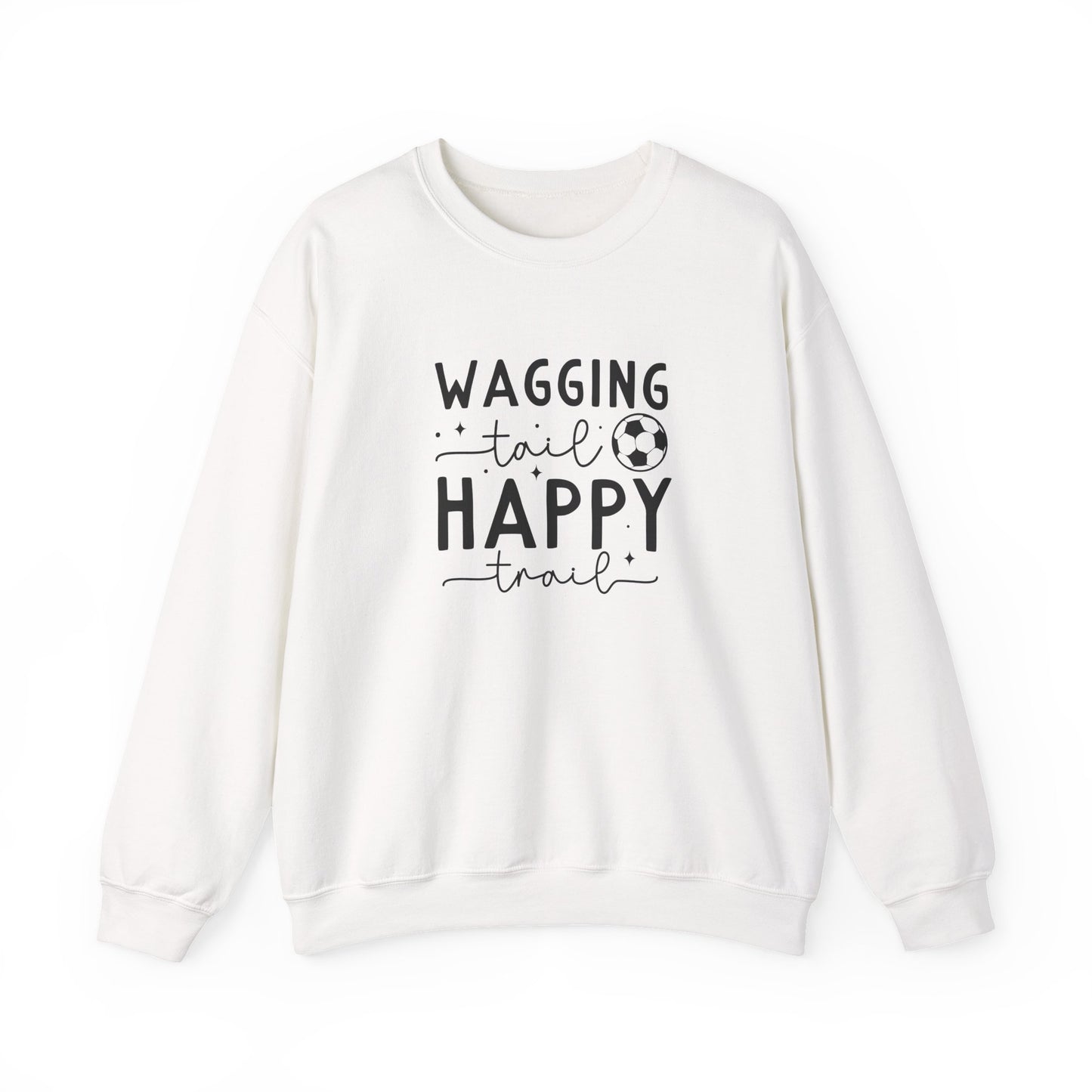 Wagging Tail Happy Trail Sweatshirt | Funny Soccer Dog Gift