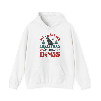 More Dogs for Christmas Hoodie | Funny Pet Lover Gift