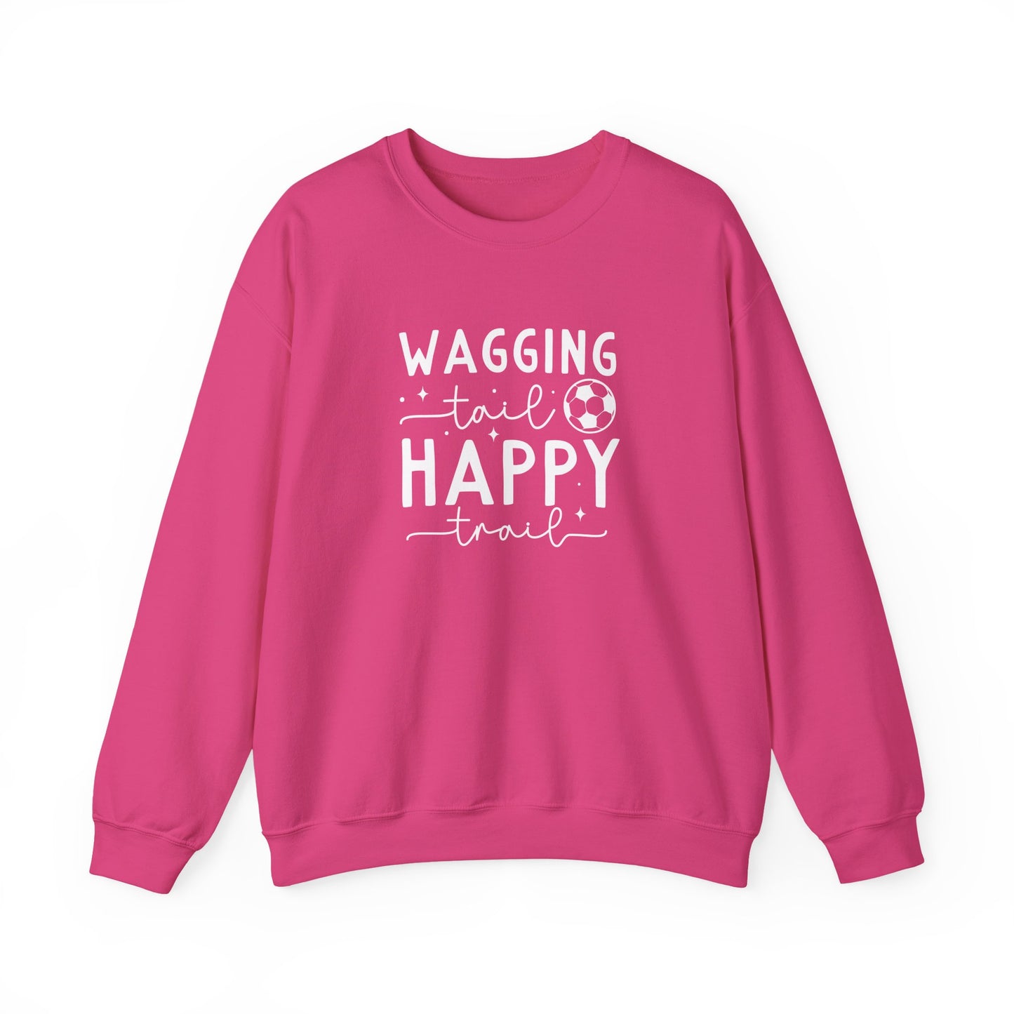 Wagging Tail Happy Trail Sweatshirt | Funny Soccer Dog Gift