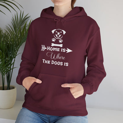 Home Is Where The Dogs Is Unisex Hoodie