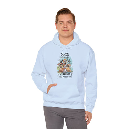 Dogs Make Me Happy Humans Make My Head Hurt Unisex Hoodie