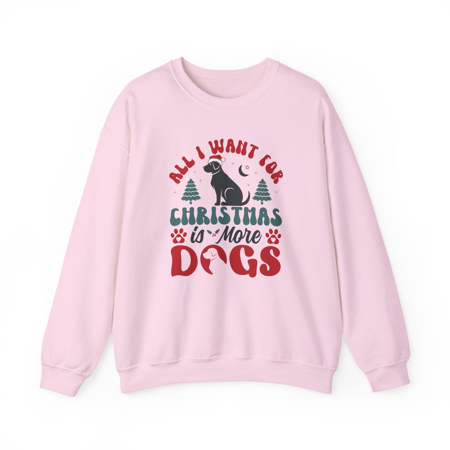 More Dogs for Christmas Sweatshirt | Funny Pet Lover Gift