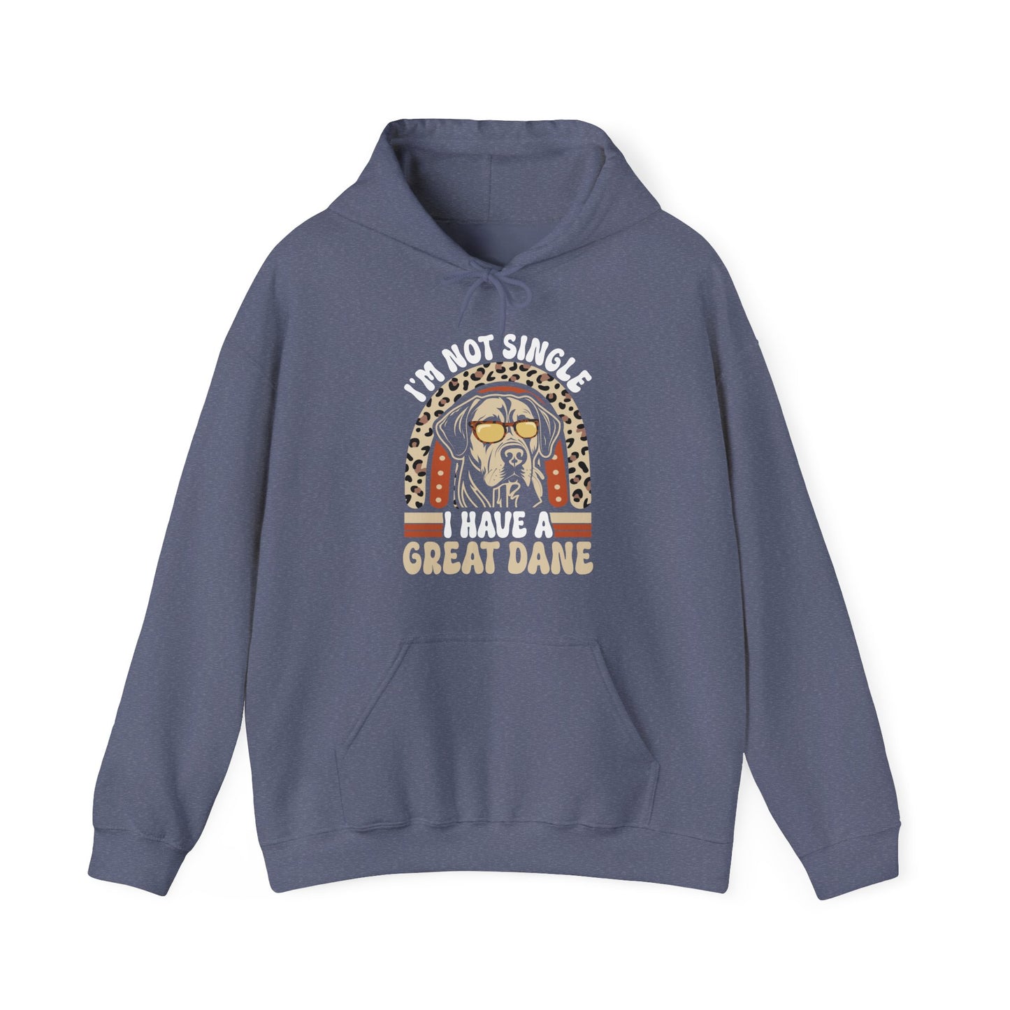 Great Dane Life Hoodie | Funny Not Single Dog Mom Gift